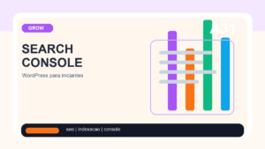 Capa do artigo sobre Google Search Console para blog WordPress
